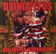 DYING FETUS - One-Sheet Gatefold 12'' LP - Killing on Adrenaline (black Vinyl)