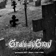 GRAVAVGRAV - CD - Graveyard 2021 Demo + Live + Reh
