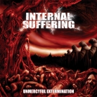 INTERNAL SUFFERING - CD - Unmercyful Extermination (remastered re-issue + bonus)
