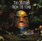 THE CREATURES FROM THE TOMB - CD - The Terryfying Menace