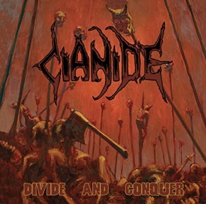 CIANIDE - 2 CD - Divide And Conquer