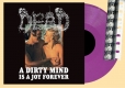 DEAD - Gatefold 12'' LP - A Dirty Mind Is A Joy Forever (Purple Vinyl)