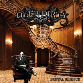 DEEP DIRTY - CD - Brutal Silence