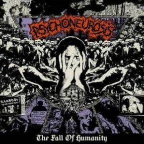 PSYCHONEUROSIS - CD - The Fall Of Humanity
