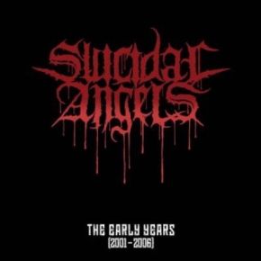 SUICIDAL ANGELS - Gatefold 12'' LP - The Early Years (2001 - 2006) (Black Vinyl)